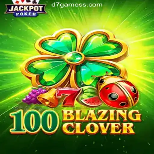 Exploring the Exciting World of 100BlazingClover at D7 GAMES