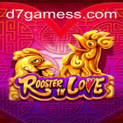 RoosterInLove: A Thrilling Game from D7 GAMES Among Top Casino Picks in Brazil